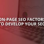 on page seo factors to develop your seo