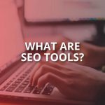 what are seo tools