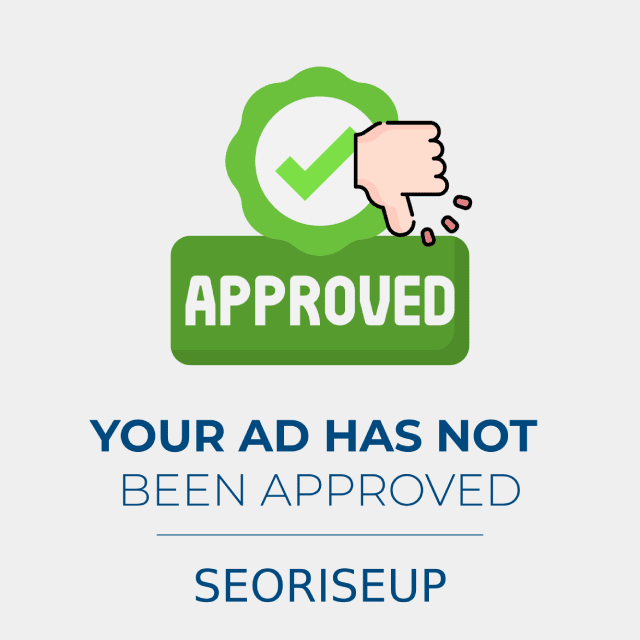 your ads has not been approved