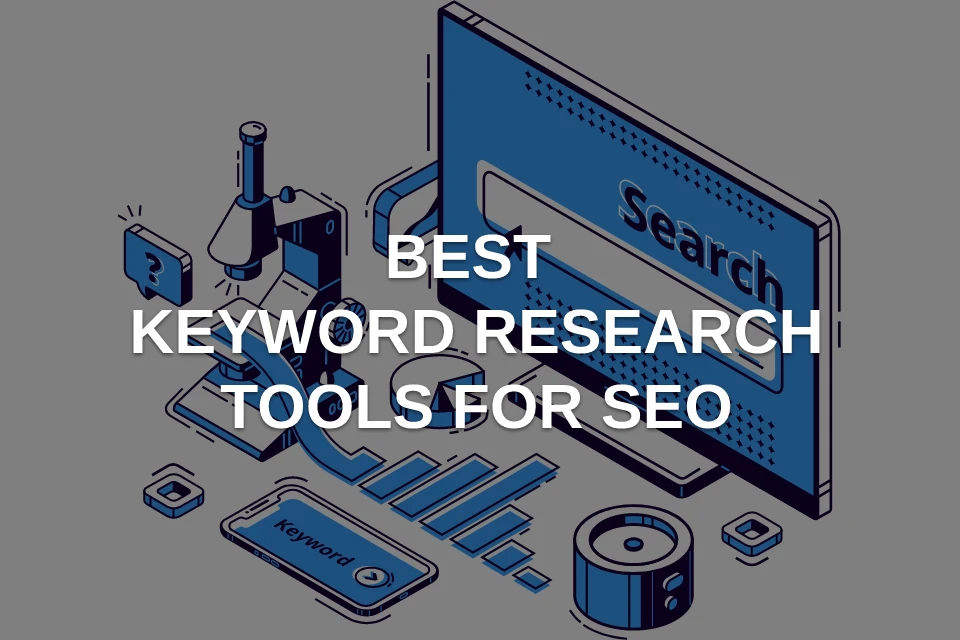 Top Keyword Research Tools for SEO